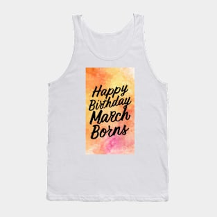 Happy Birthday March Boy Tank Top